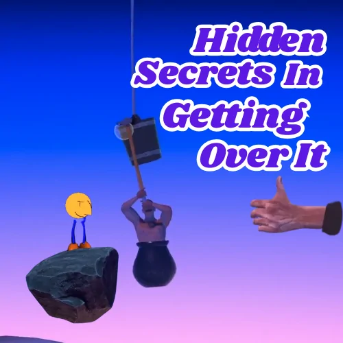 Secrets Hidden in Getting Over It You Probably Missed